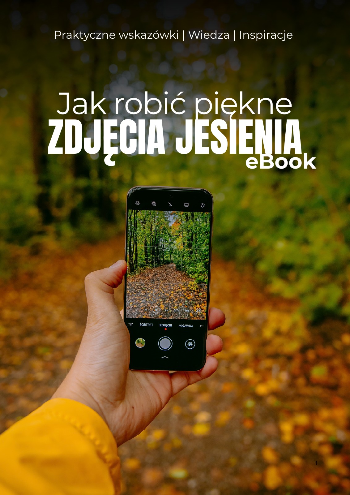 Okładka eBooka Jak robić piękne zdjęcia jesienią